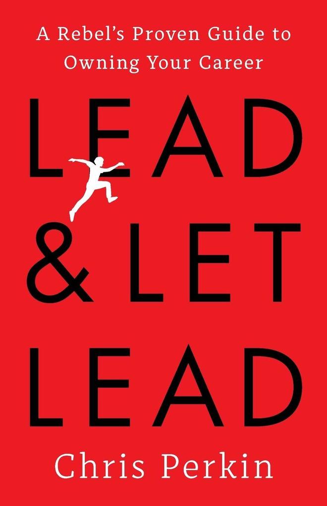 Lead and Let Lead