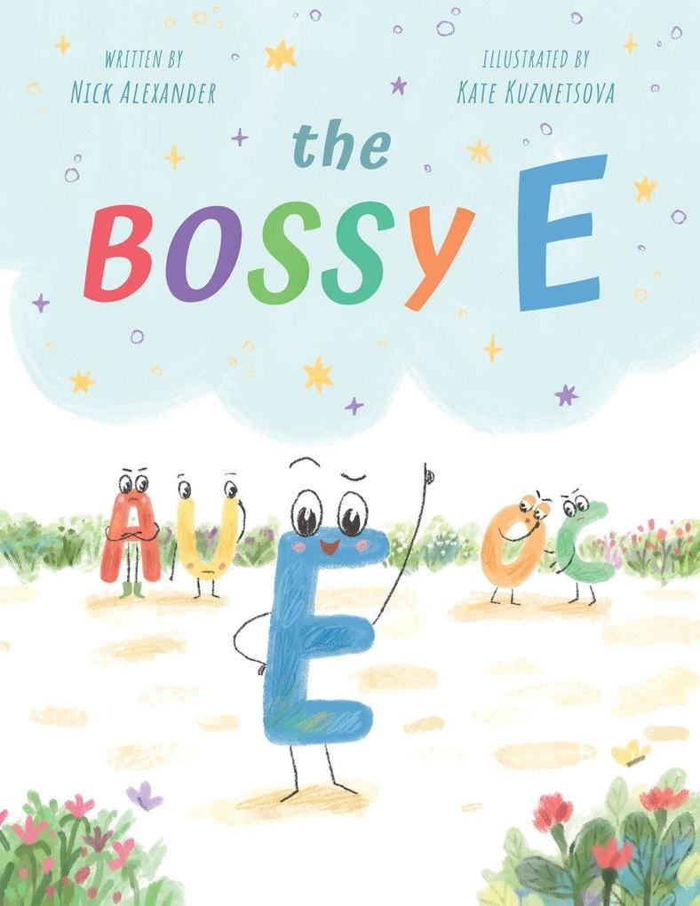 The Bossy E