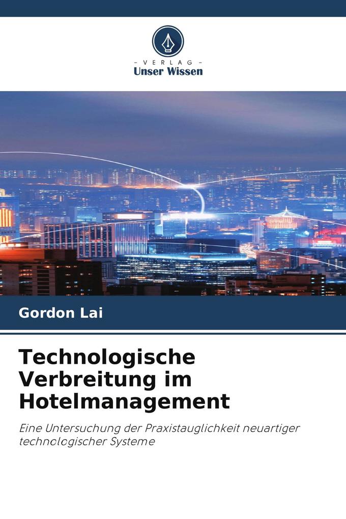 Technologische Verbreitung im Hotelmanagement