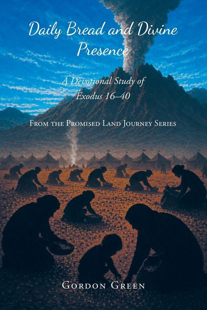 Daily Bread and Divine Presence