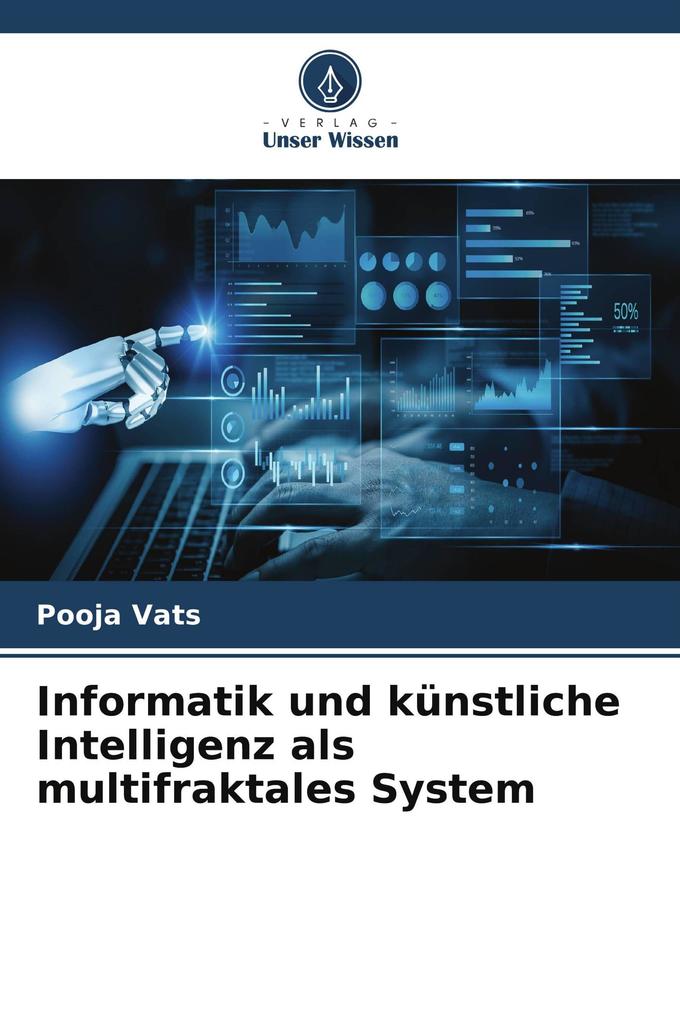 Informatik und künstliche Intelligenz als multifraktales System