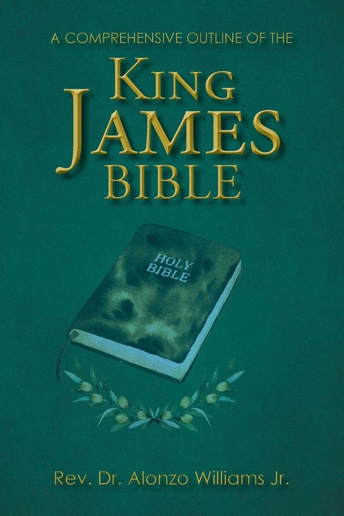 A Comprehensive Outline of the King James Bible