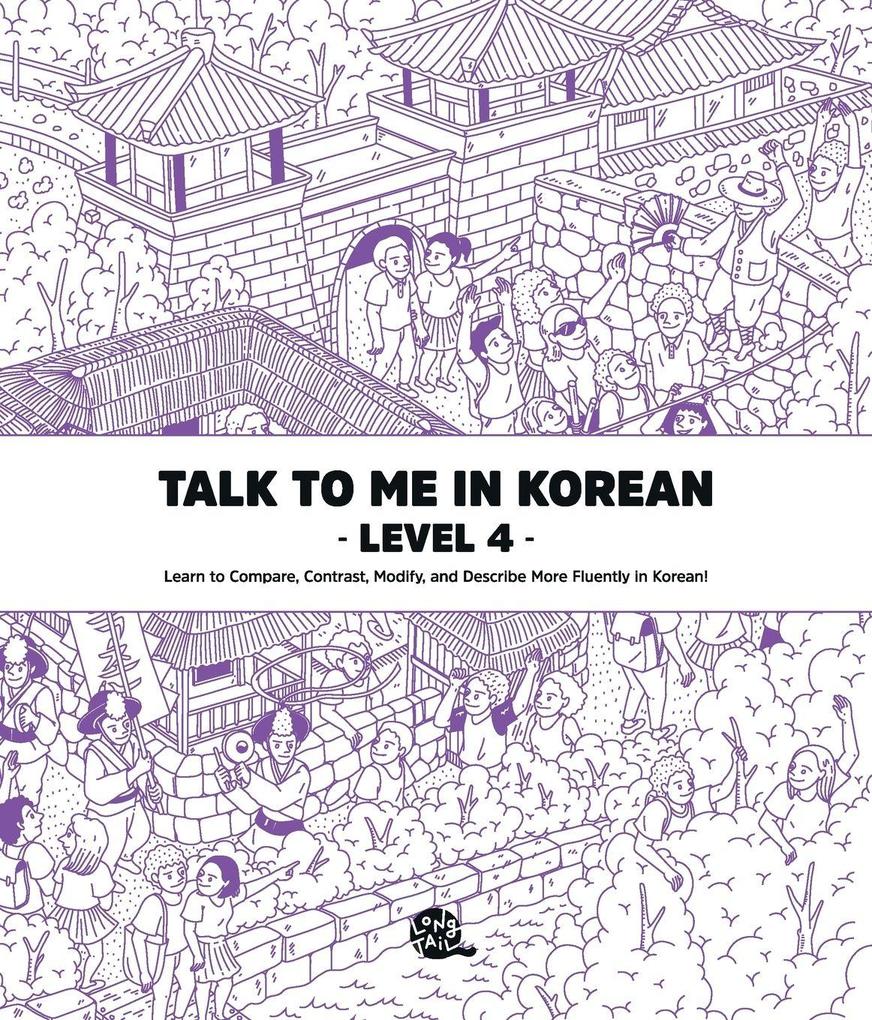 Talk To Me In Korean Level 4
