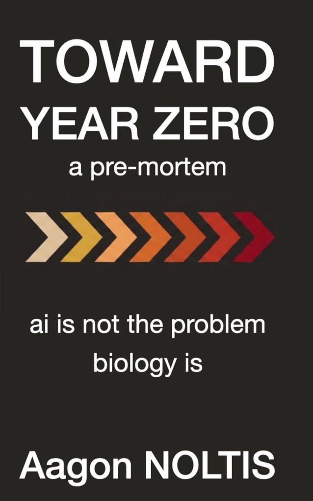 TOWARD YEAR ZERO