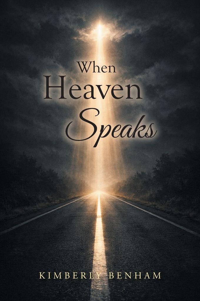 When Heaven Speaks