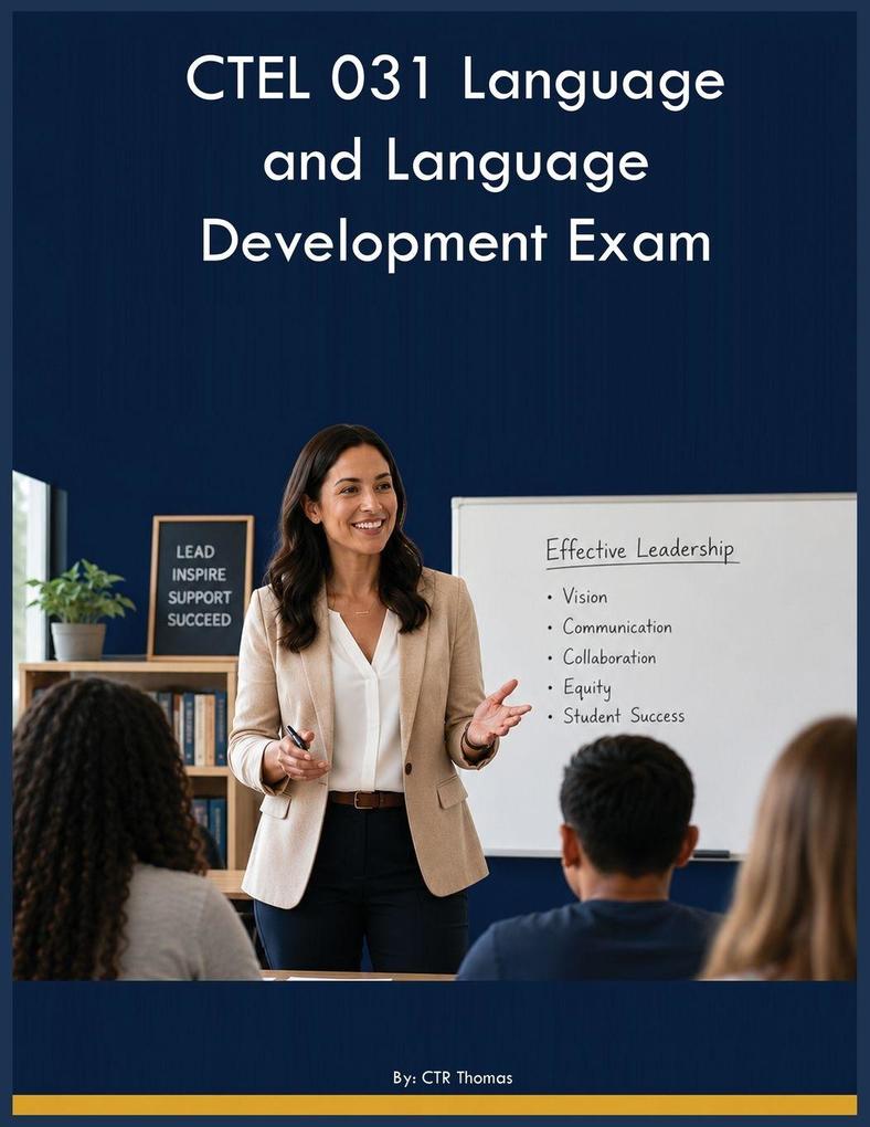 CTEL 031 Language and Language Development Exam