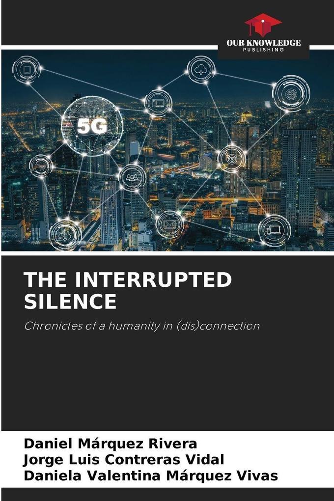 THE INTERRUPTED SILENCE