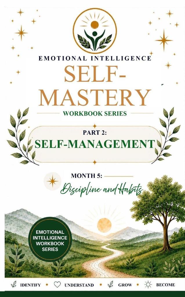 Emotional Intelligence Self-Mastery Series Part 2