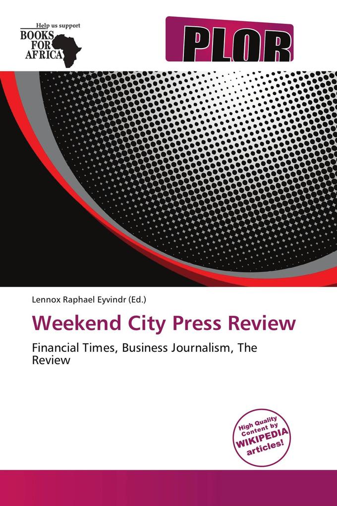 Weekend City Press Review