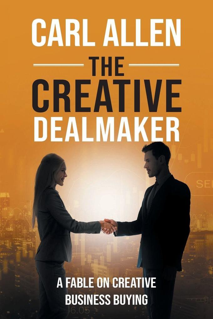 The Creative Dealmaker