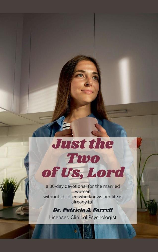 Just the Two of Us Lord