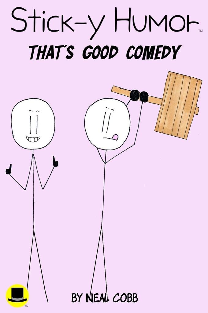 Stick-y Humor
