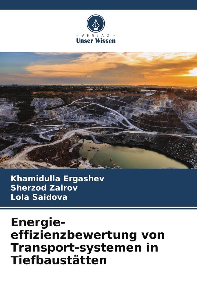 Energie-effizienzbewertung von Transport-systemen in Tiefbaustätten