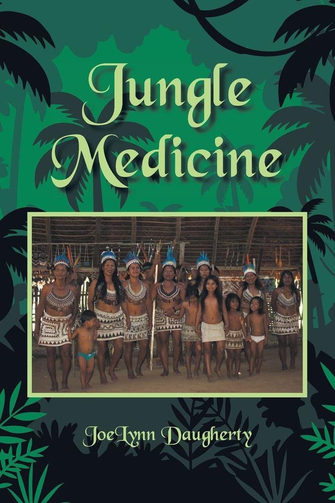 Jungle Medicine