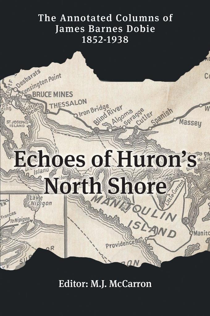 Echoes of Huron's North Shore