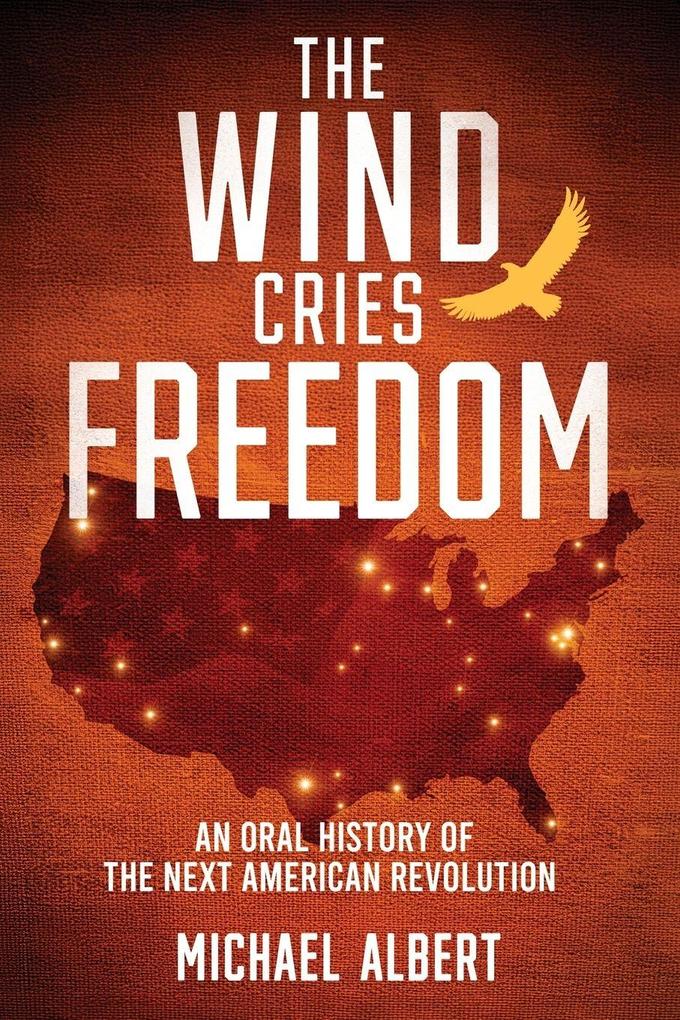 The Wind Cries Freedom