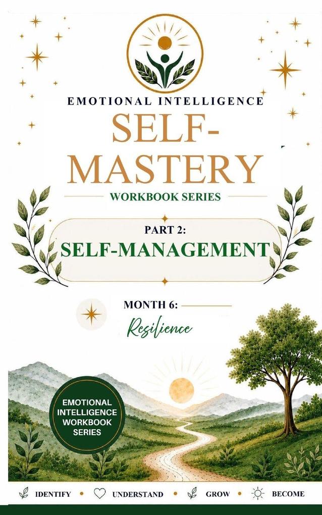 Emotional Intelligence Self-Mastery Series Part 2