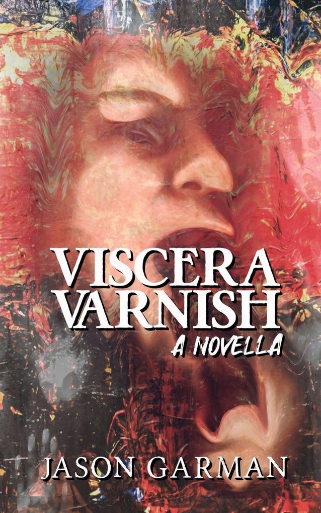 Viscera Varnish