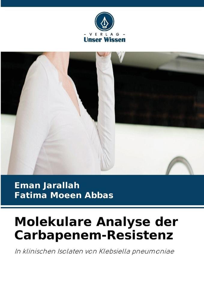 Molekulare Analyse der Carbapenem-Resistenz