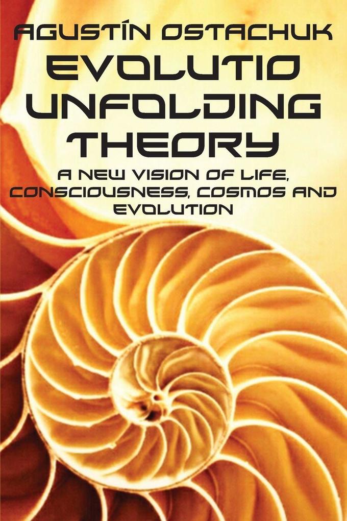 Evolutio Unfolding Theory