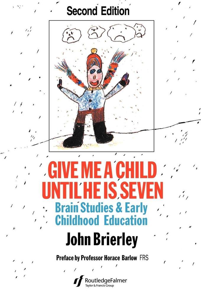 Give Me A Child Until He Is 7