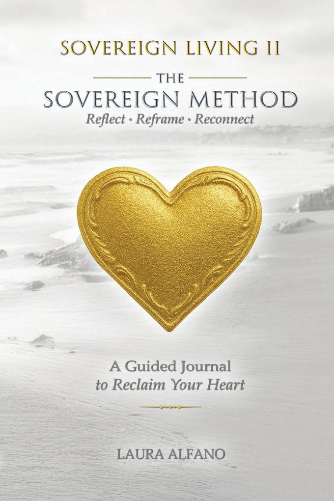 Sovereign Living II The Sovereign Method