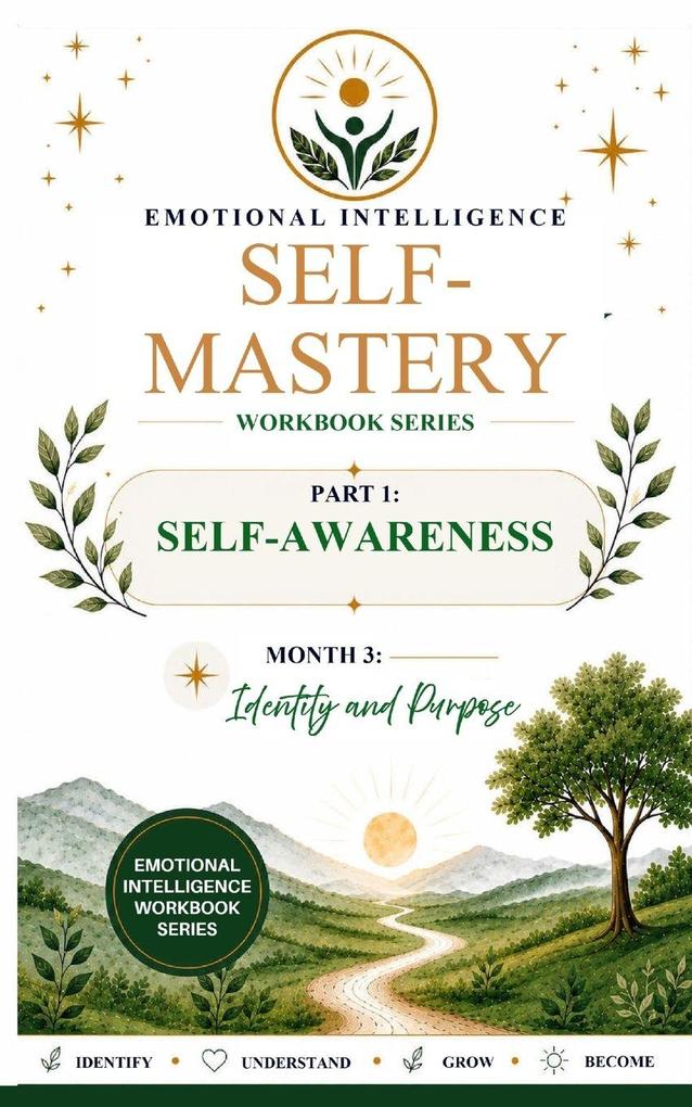 Emotional Intelligence Self-Mastery Series Part 1