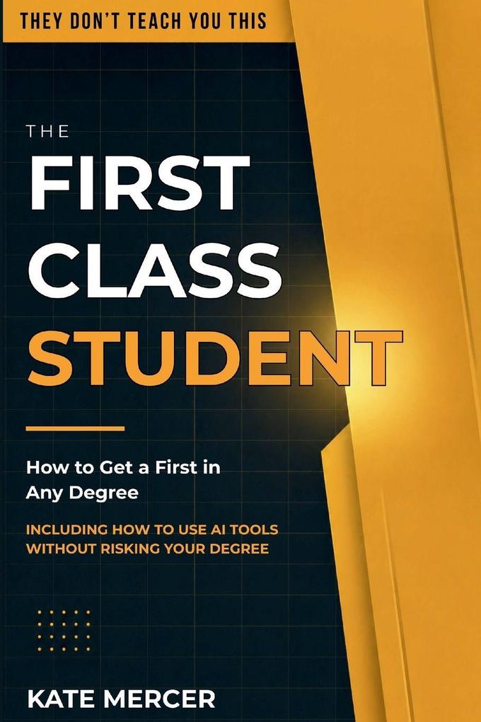 The First Class Student