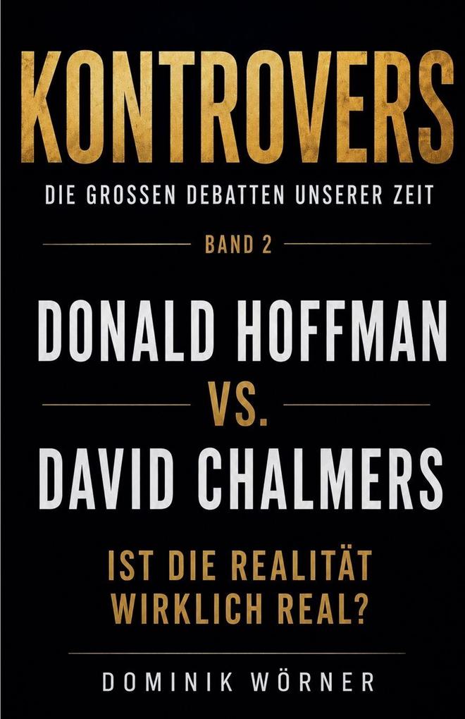 Donald Hoffman vs David Chalmers