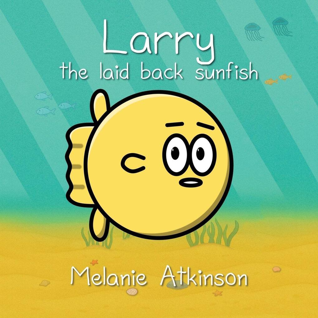 Larry the laid back sunfish