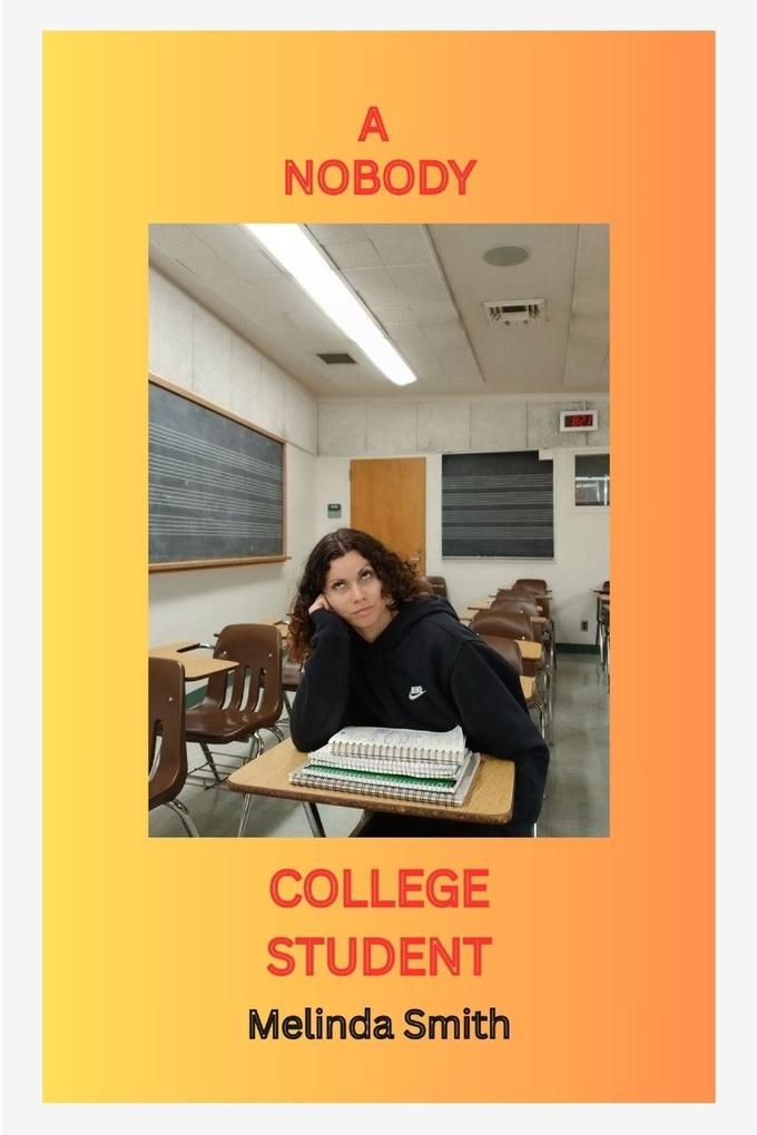 A Nobody College Student