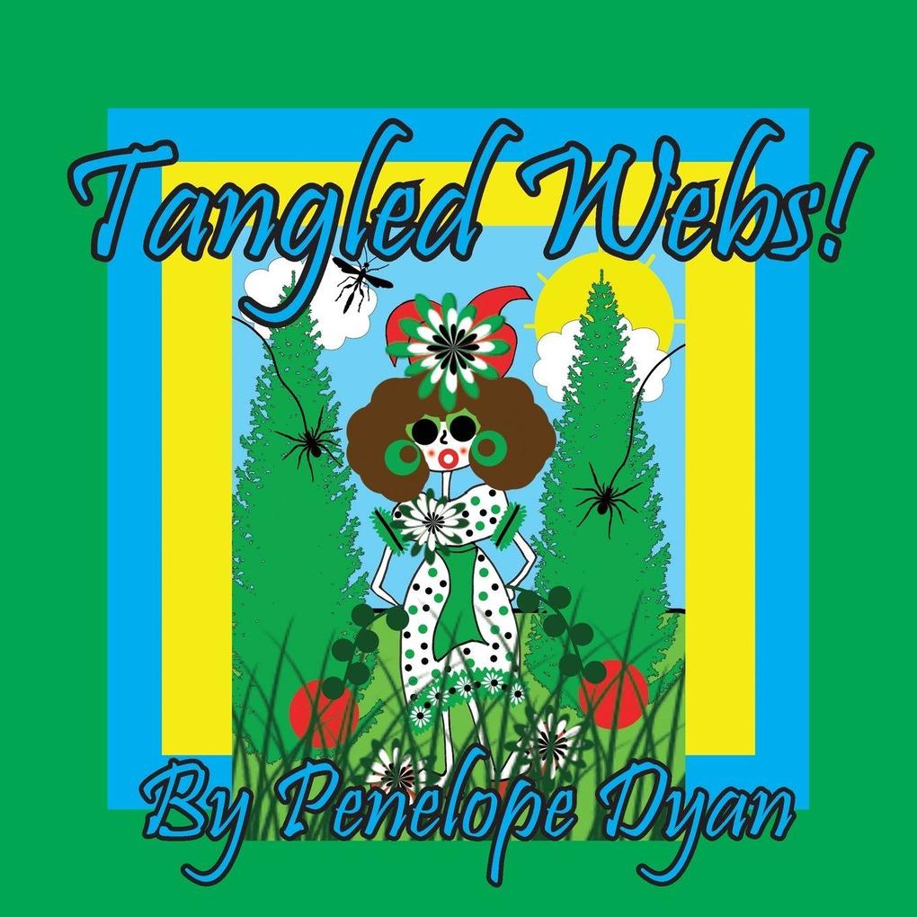 Tangled Webs!