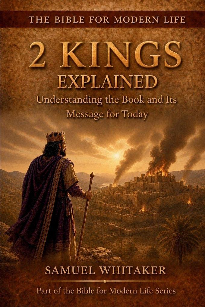 2 Kings Explained