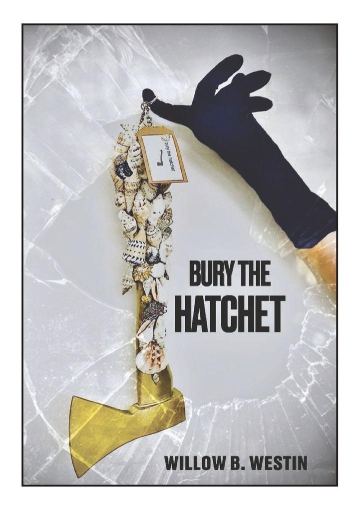 Bury the Hatchet