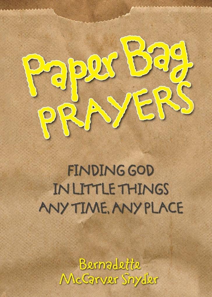 Paper Bag Prayers