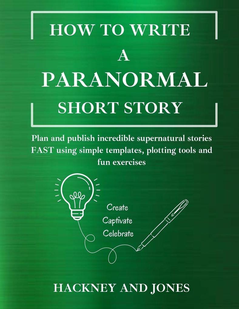 How To Write A Paranormal Short Story