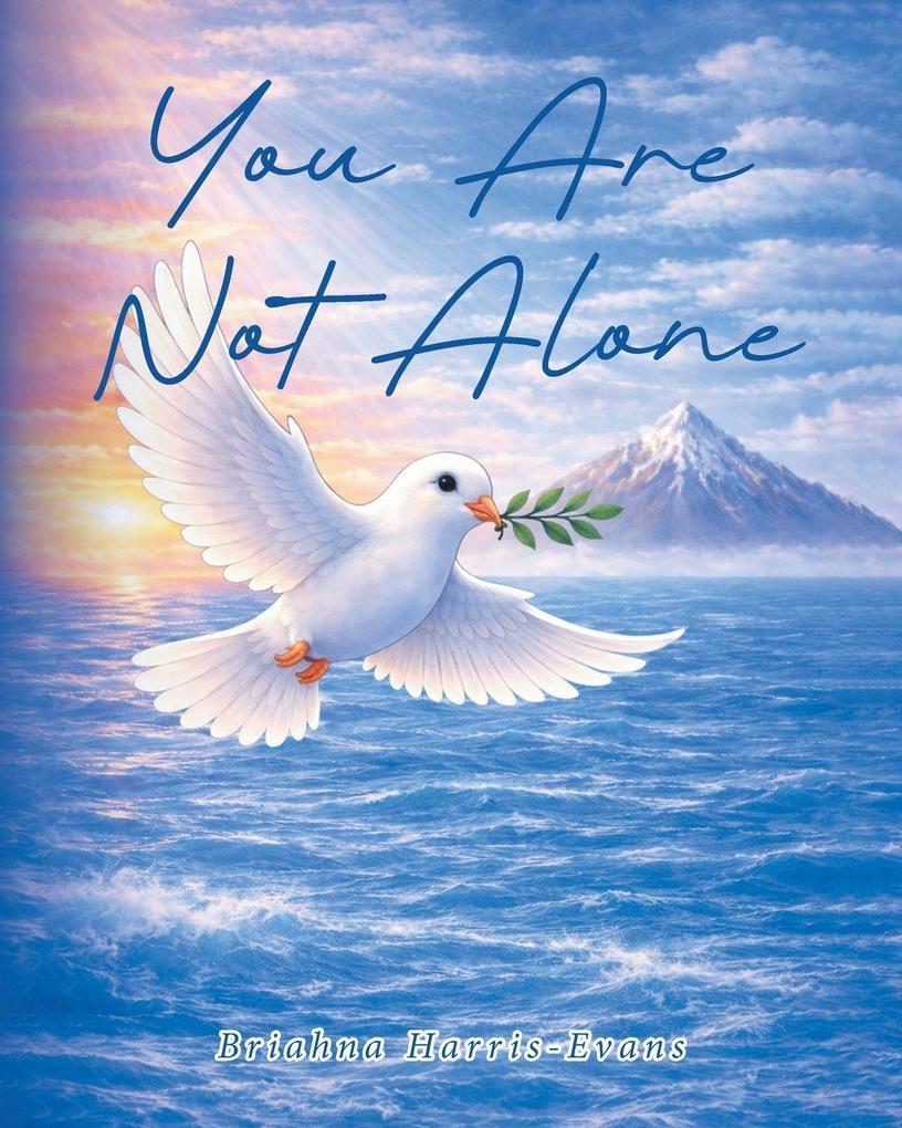 You Are Not Alone