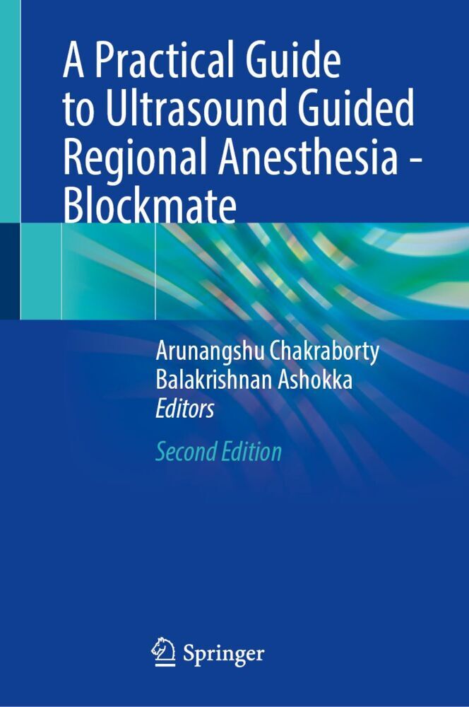 A Practical Guide to Ultrasound Guided Regional Anesthesia - Blockmate