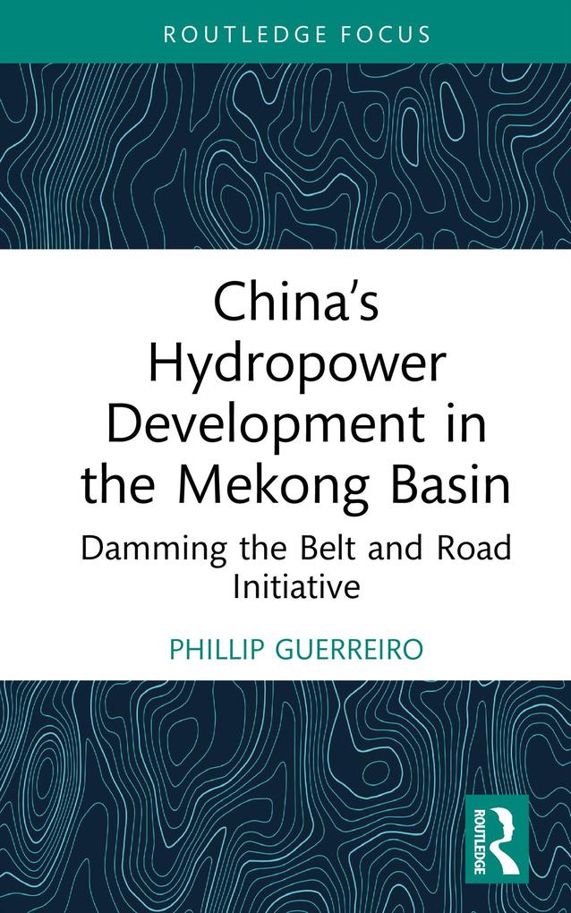 China's Hydropower Development in the Mekong Basin