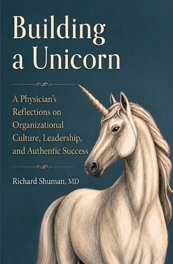 Building a Unicorn