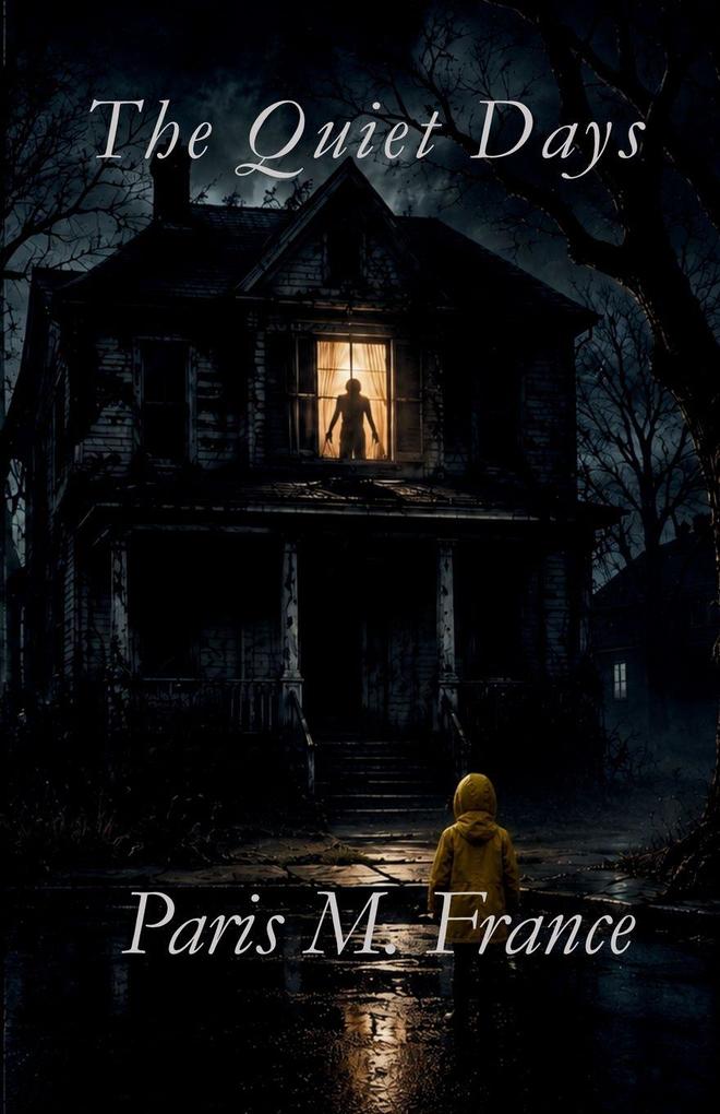 The Quiet Days