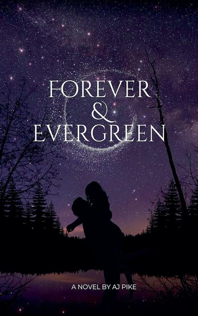 Forever & Evergreen