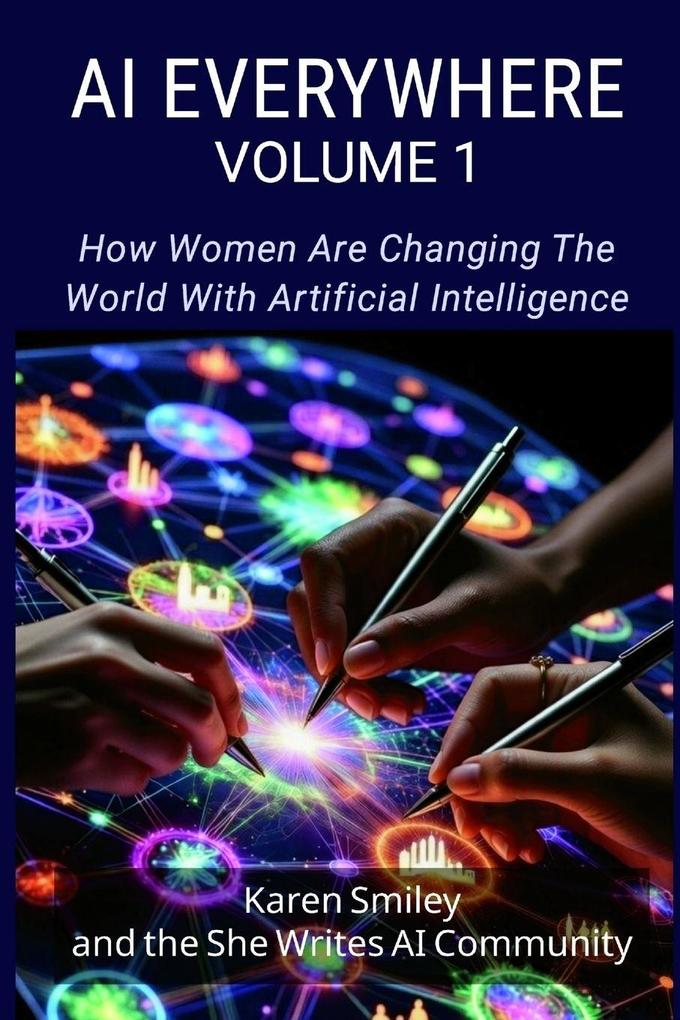 AI Everywhere Volume 1