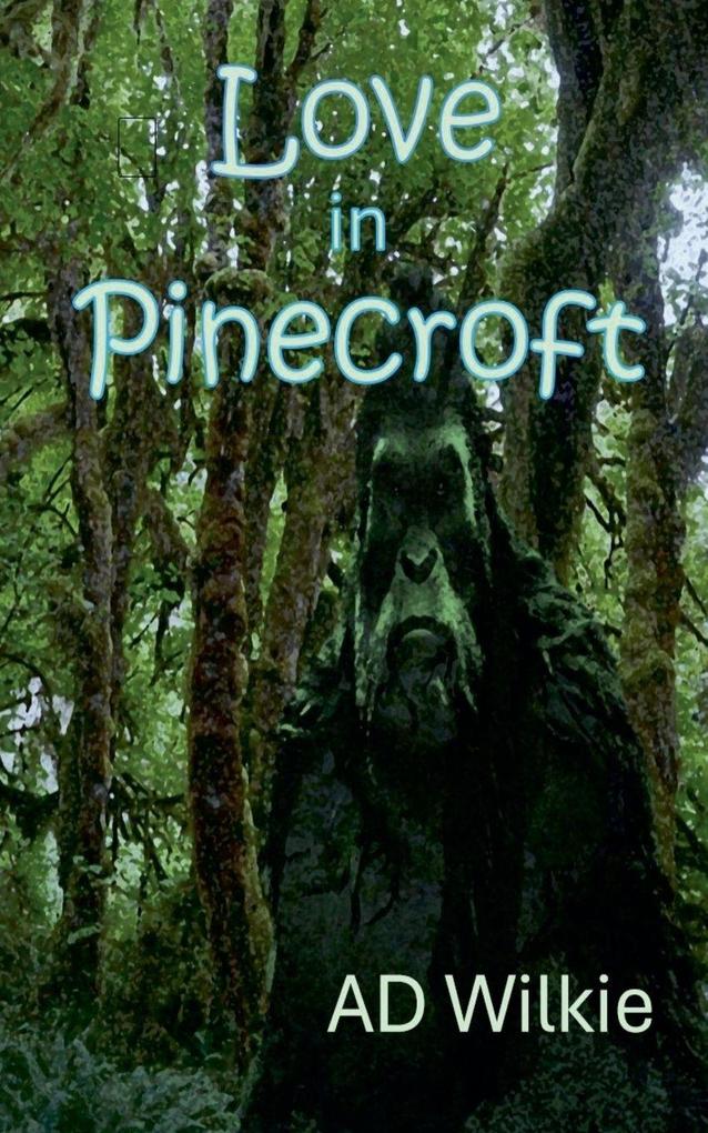 Love in Pinecroft