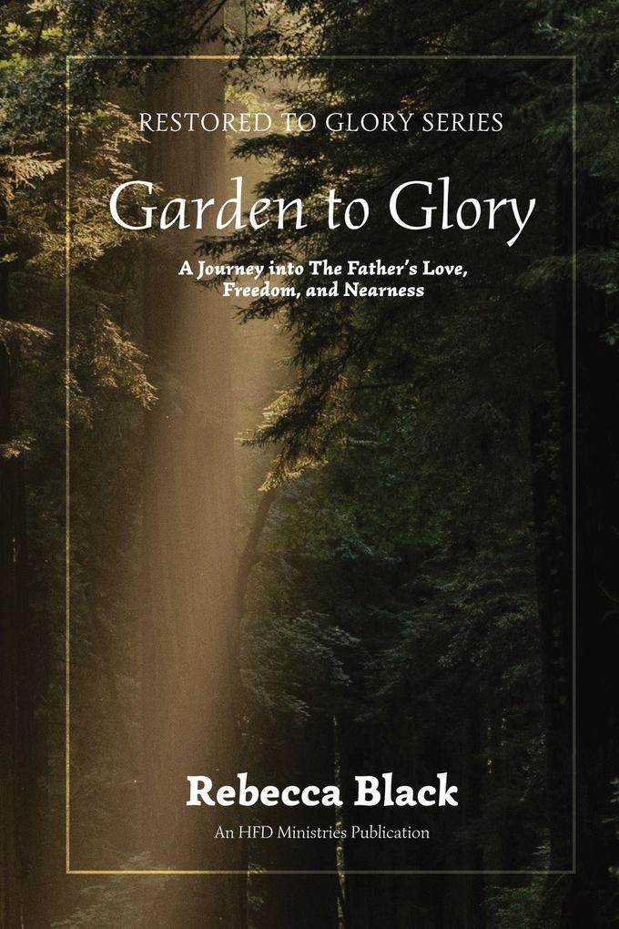 Garden to Glory
