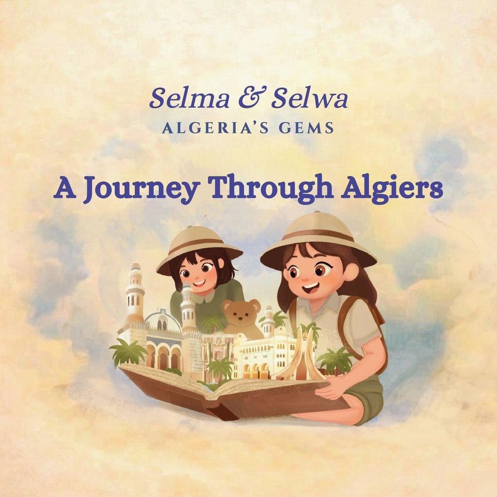 A Journey Through Algiers