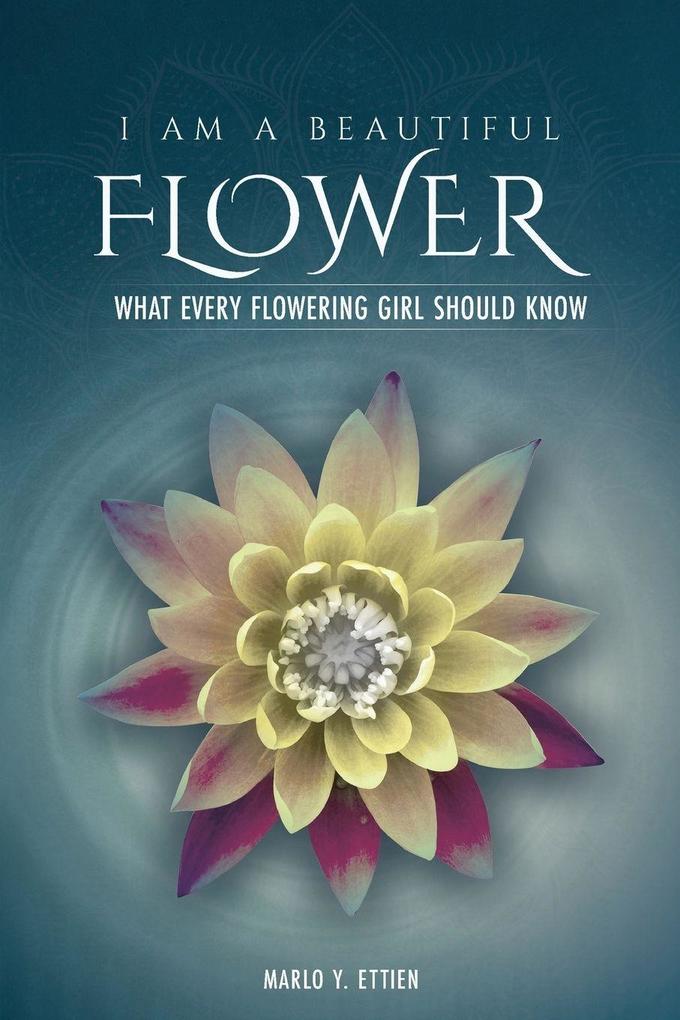 I Am A Beautiful Flower