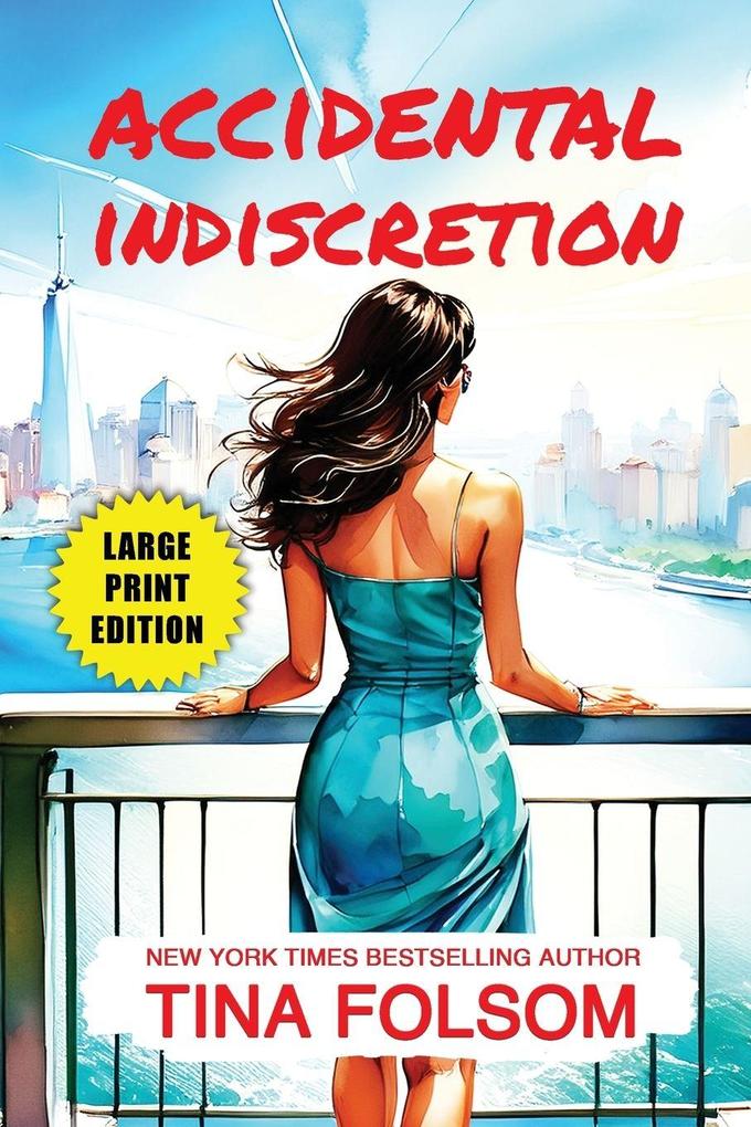 Accidental Indiscretion