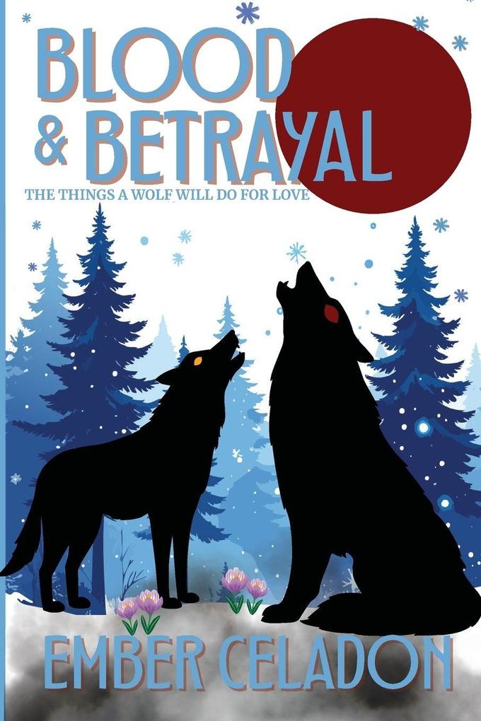 Blood and Betrayal