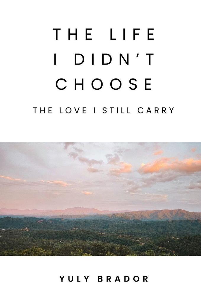 The Life I Didn't Choose